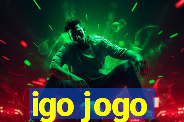 igo jogo